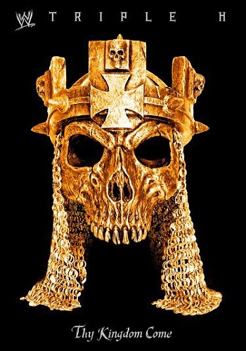 WWE Triple H Thy Kingdom Come 2013