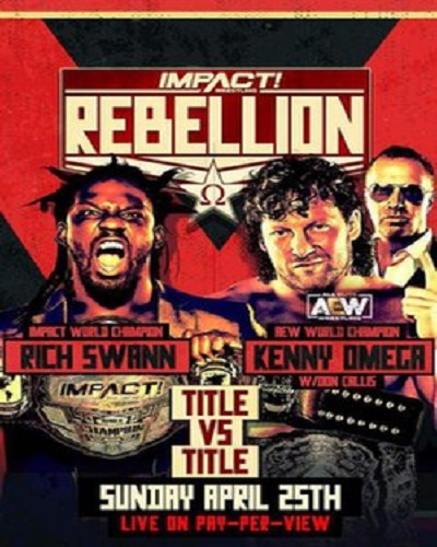 مسابقه ریچ سوان Vs. کنی امگا در iMPACT Wrestling Rebellion 2021