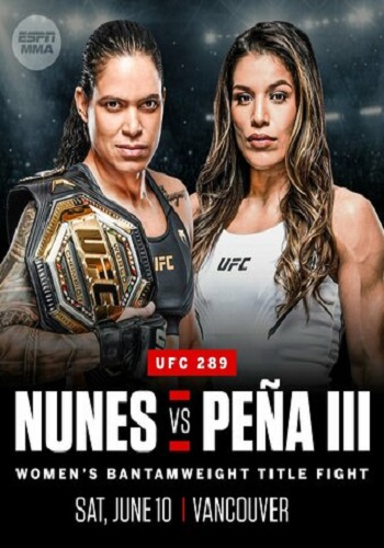 رویداد UFC 289 Nunes vs. Aldana