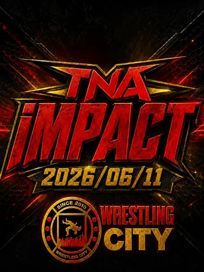 TNA iMPACT 2026/06/11